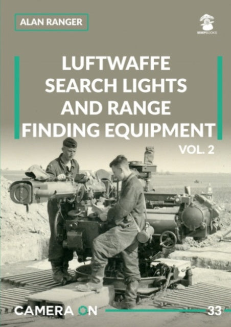 Luftwaffe search lights and range finding equipment vol. 2 9788367227483 Alan Ranger