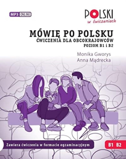 Book cover of: MOWIE PO POLSKU DWICZENIA POZIOM B1 I B2