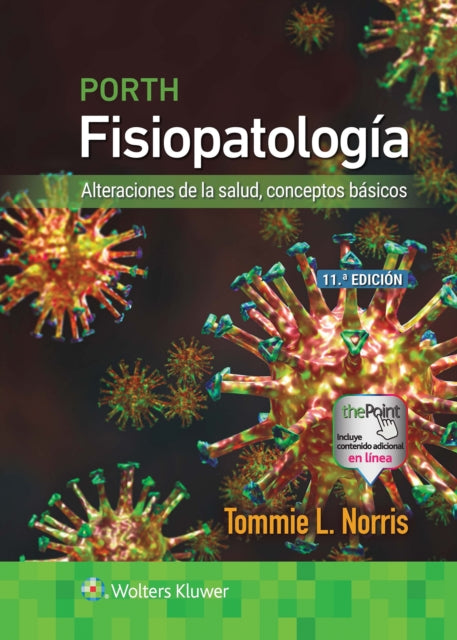 Book cover of: Porth. Fisiopatologia. By: NORRIS
