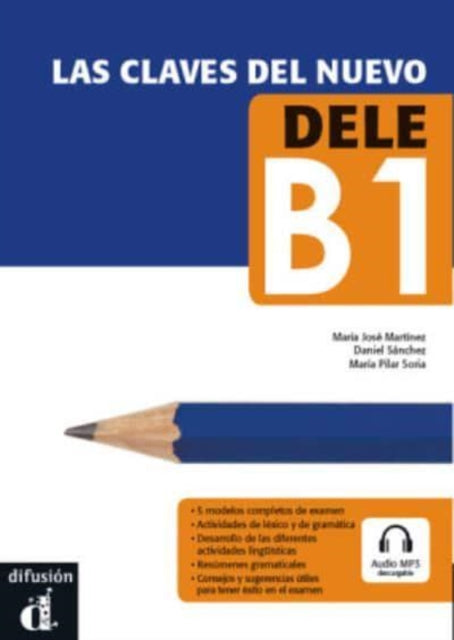 Book cover of: Las claves del nuevo DELE B1 + MP3. By: María José Martínez