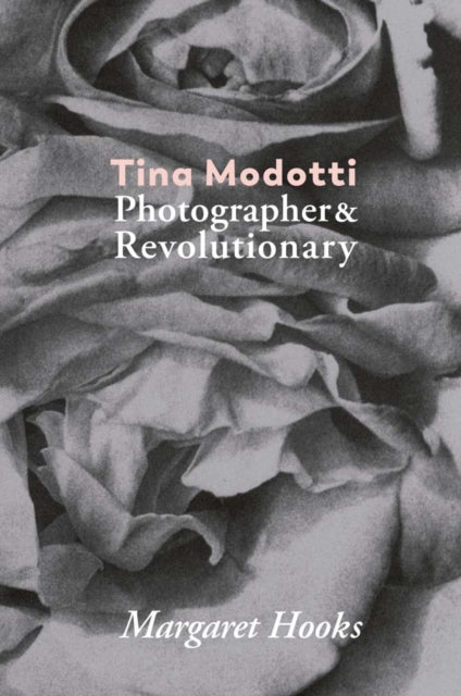 Book cover of: Tina Modotti: Photographer and Revolutionary by Margaret Hooks. By: Margaret HOOKS