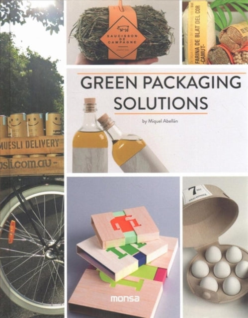 Book cover of: Green Packaging Solutions. By: S.a. Instituto Monsa de Ediciones