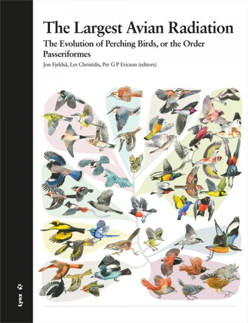 Book cover of: Largest Avian Radiation. By: Jon Fjeldså