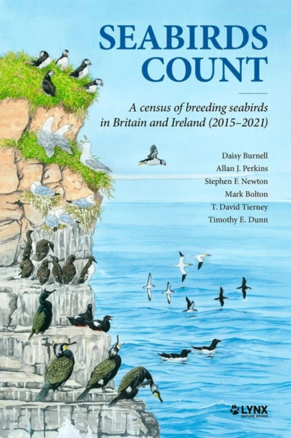 Book cover of: Seabirds Count. A census of breeding seabirds in Britain and Ireland (2015–2021). By: Daisy Burnell
