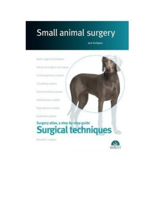 Book cover of: Surgical techniques. Small animal surgery