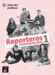 Book cover of: Reporteros internacionales 1 - Libro del profesor (A1)