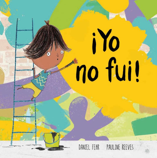 Book cover of: Yo no fui!. By: Daniel Fehr
