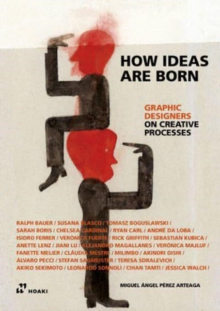 Book cover of: Graphic Designers on Creative Processes. By: Miguel Angel PArez Arteaga