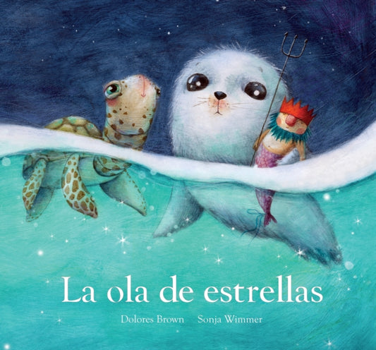 Book cover of: La ola de estrellas. By: Dolores Brown