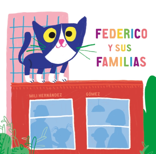 Book cover of: Federico y sus familias. By: Mili Hernández