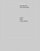 Book cover of: Architecture and Landscape. By: Otl Aicher