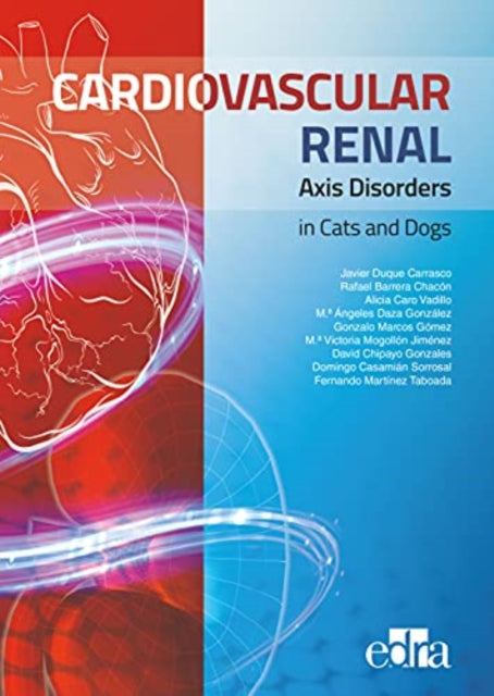Book cover of: Cardiovascular Renal Axis Disorders in Cats and Dogs