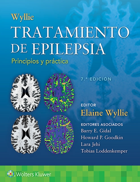 Book cover of: Wyllie. Tratamiento de epilepsia. Principios y practica. By: Elaine Wyllie