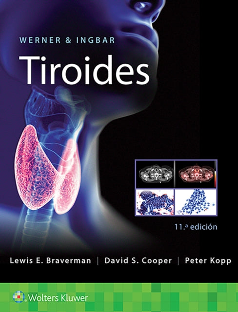 Book cover of: Werner & Ingbar. Tiroides. By: Lewis E. Braverman