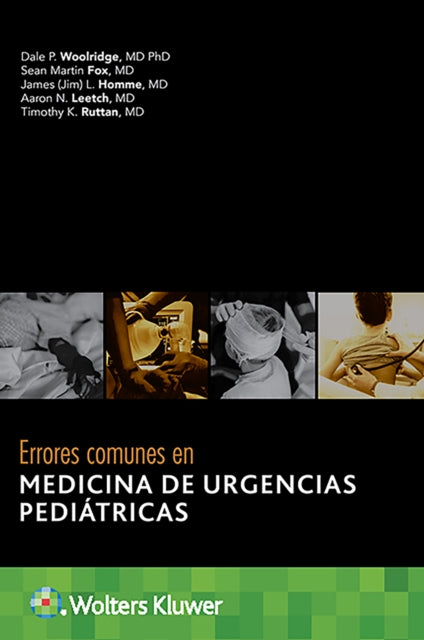 Book cover of: Errores comunes en medicina de urgencias pediatricas. By: Dale Woolridge
