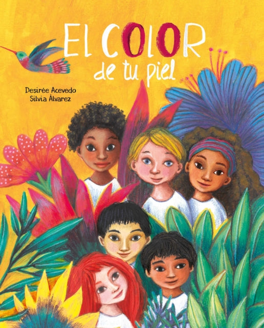 Book cover of: El color de tu piel (The Color of Your Skin). By: Desirée Acevedo