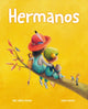 Book cover of: Hermanos (Brothers and Sisters). By: Ariel Andrés Almada