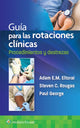 Book cover of: Guia para las rotaciones clinicas. Procedimientos y destrezas. By: ELTORAI