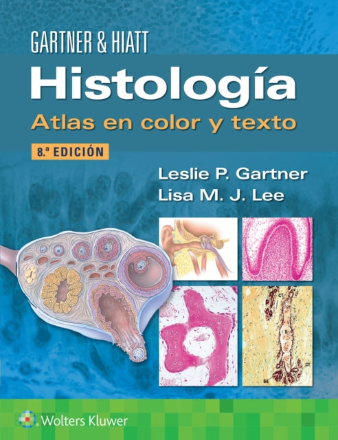 Book cover of: Histologia. Atlas en color y texto. By: GARTNER