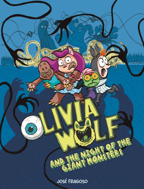 Book cover of: Olivia Wolf and the Neverending Night. By: Jose Fragoso