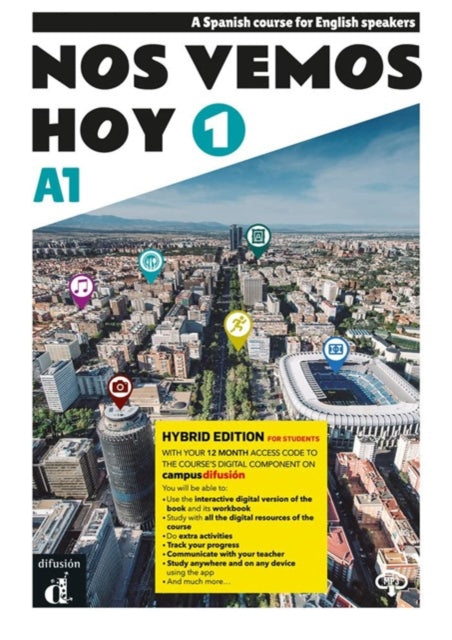 Book cover of: Nos vemos hoy 1 - Edicion hibrida - Edicion inglesa - Libro del estudiante. A1. By: Eva María Lloret Ivorra