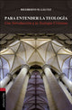 Book cover of: Para entender la teologia. By: Rigoberto M. Galvez