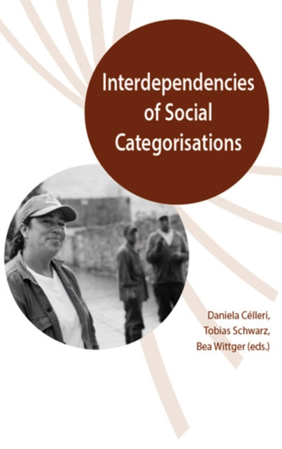 Book cover of: Interdependences of Social Categorisations. By: Daniela Célleri