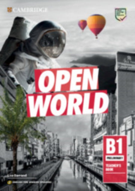 Book cover of: Open World Preliminary Teacher's Book - English for Spanish Speakers. By: Lisa Darrand