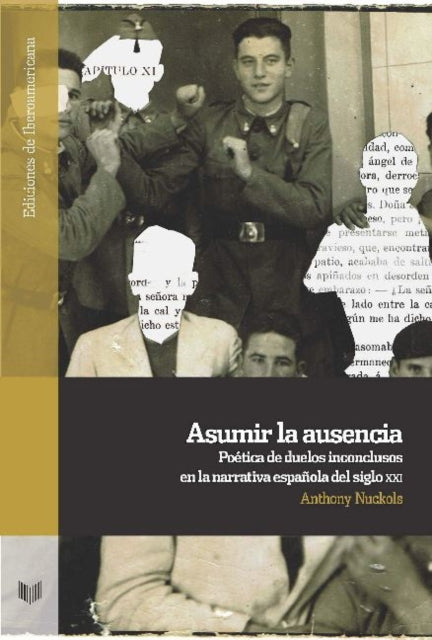 Book cover of: Asumir la ausencia. By: Anthony Nuckols