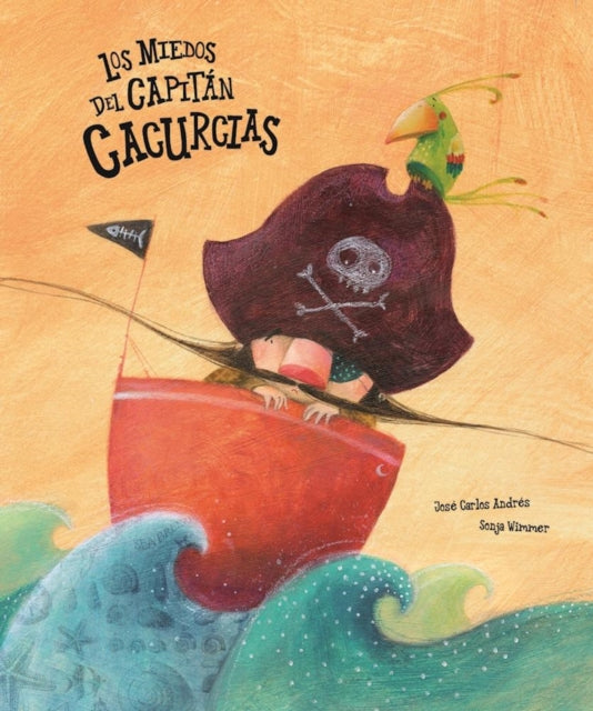 Book cover of: Los Miedos del capitn Cacurcias