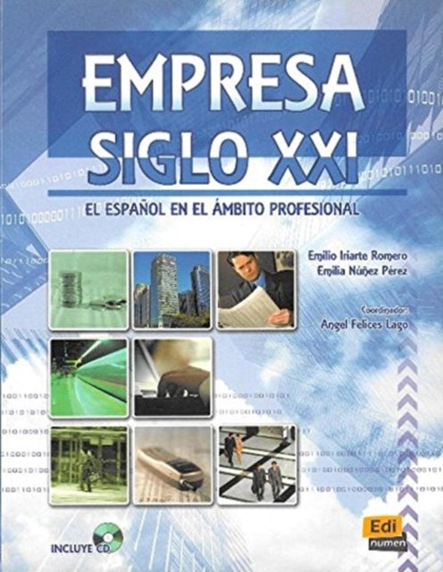 Book cover of: Empresa Siglo XXI. By: Romero, Emilio Iriarte, Perez, Emilia Nunez