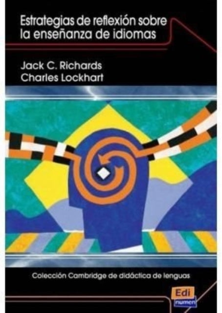 Book cover of: Coleccion Cambridge de Didactica de Lenguas Estrategias de Reflexion Sobre La Ensenanza de Idiomas