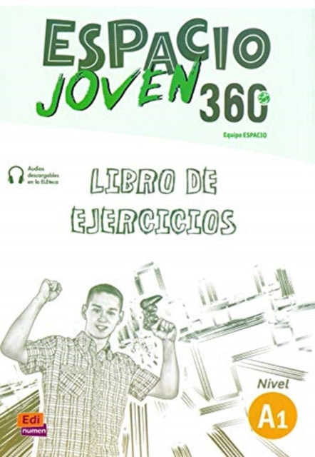Book cover of: Espacio Joven 360 Nivel A1 : Exercises Book. By: María Carmen Cabeza Sánchez