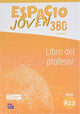 Book cover of: Espacio Joven 360 : Nivel A2.2 : Tutor Book with coded access to ELETeca