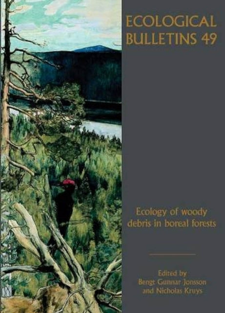Book cover of: Ecological Bulletins, Ecology of Woody Debris in Boreal Forests