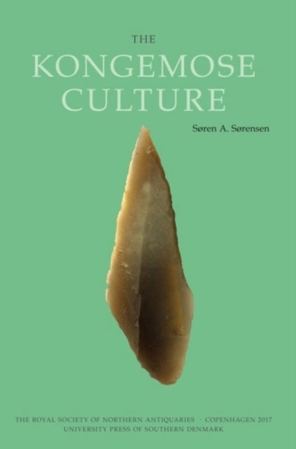 Book cover of: Kongemose Culture. By: Soren A. Sorensen