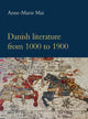 Book cover of: Danish literature from 1000 to 1900