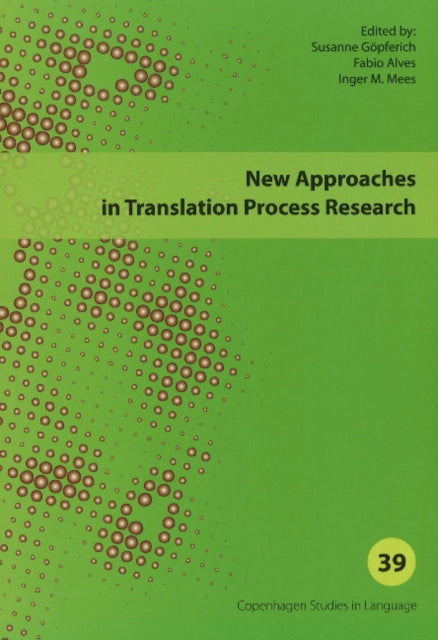 Book cover of: New Approaches in Translation Process Research. By: Inger M. Mees