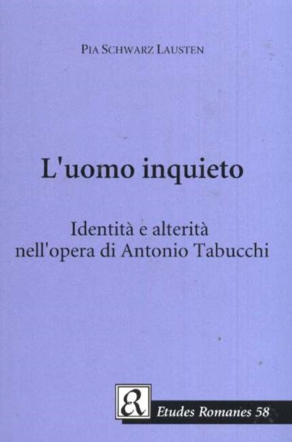 Book cover of: L'uomo inquieto. By: Pia Lausten