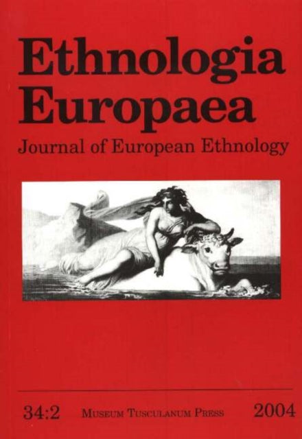 Book cover of: Ethnologia Europaea, Volume 34/2