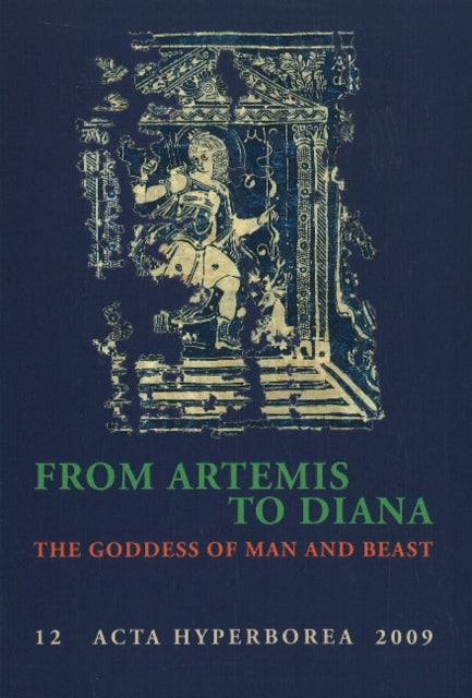 Book cover of: From Artemis to Diana. By: Tobias Fischer-Hansen