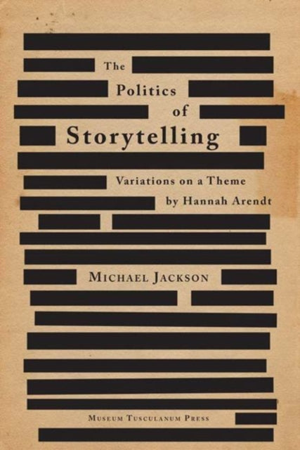 Book cover of: Politics of Storytelling. By: Michael Jackson