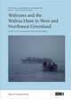 Book cover of: Walruses and the Walrus Hunt in West and Northwest Greenland. By: Erik W. Born