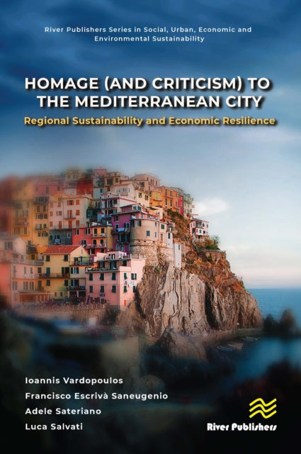 Book cover of: Homage (and Criticism) to the Mediterranean City. By: Ioannis Vardopoulos