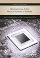 Book cover of: Heterogeneous Cyber Physical Systems of Systems. By: Ioannis Papaefstathiou