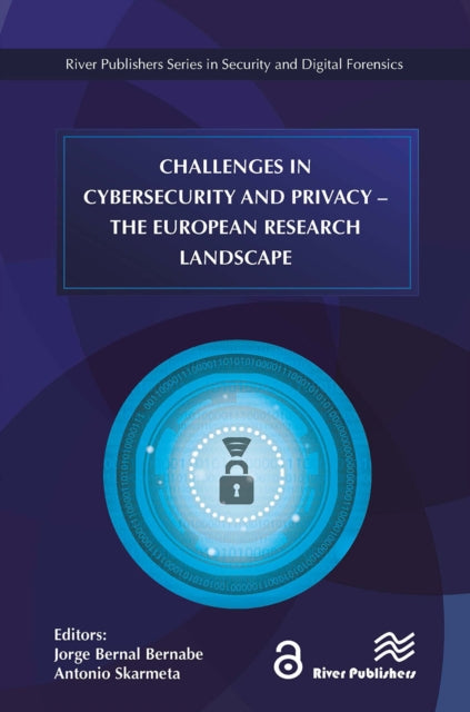 Book cover of: Challenges in Cybersecurity and Privacy - the European Research Landscape