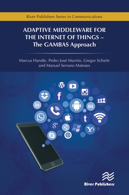 Book cover of: Adaptive Middleware for the Internet of Things