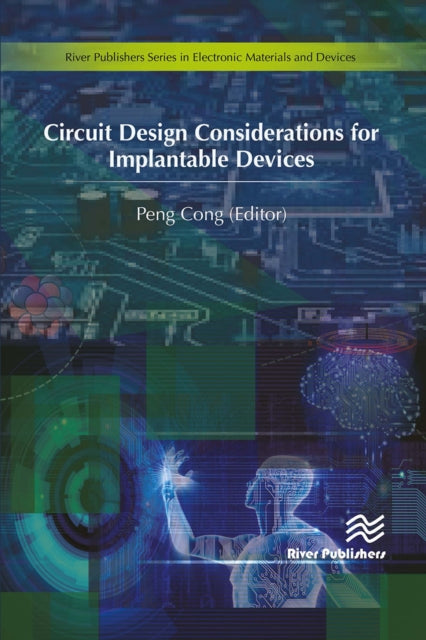 Book cover of: Circuit Design Considerations for Implantable Devices