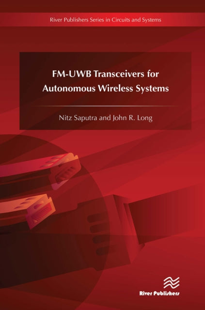 Book cover of: FM-UWB Transceivers for Autonomous Wireless Systems. By: Nitz Saputra