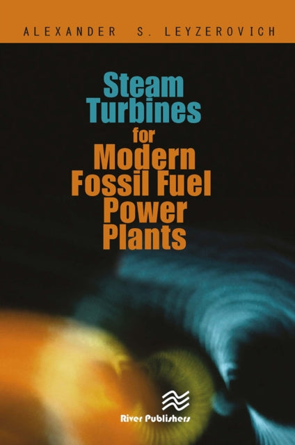 Book cover of: Steam Turbines for Modern Fossil-Fuel Power Plants